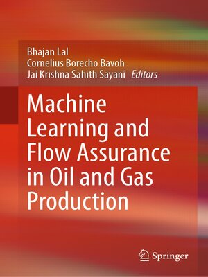 cover image of Machine Learning and Flow Assurance in Oil and Gas Production